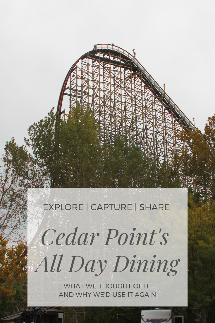 Review of Cedar Point's All Day Dining Plan • Explore Capture Share